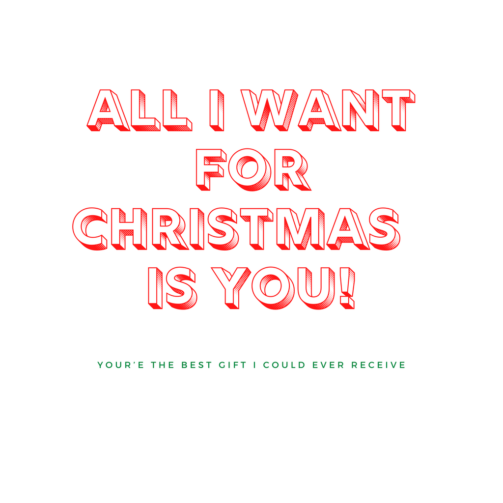 All I Want For Christmas Greeting Card
