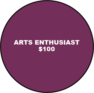 Arts Enthusiast $100